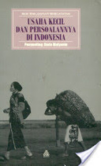 Usaha Kecil dan Persoalannya di Indonesia
