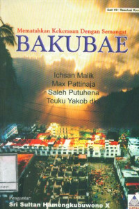 Bakubae: Mematahkan kekerasan dengan semangat