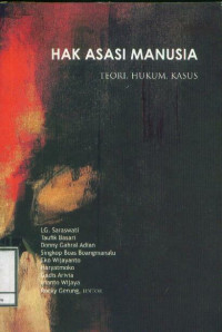 Hak Asasi Manusia: Teori, hukum, kasus