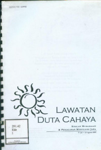 Lawatan Duta Cahaya: Risalah Mubahalah dan Perjalanan Menyusuri Jawa