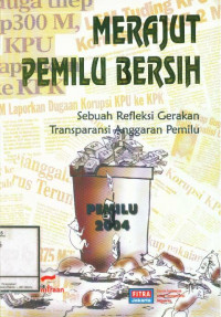 Merajut Pemilu Bersih