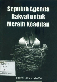 Sepuluh Agenda Rakyat Meraih Keadilan