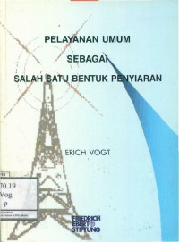 Pelayanan Umum sebagai Salah Satu Bentuk Penyiaran