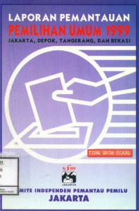 Laporan Pemantauan Pemiihan Umum 1999