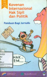 Kovenan internasional hak sipil dan politik: Panduan bagi jurnalis