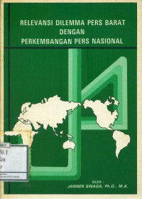 Relevansi Dilema Pers Barat dengan Perkembangan Pers Nasional