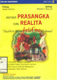 Antara Prasangka dan realita: Telaah kritis wacana anci cina di Indonesia