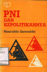 PNI dan kepolitikannya