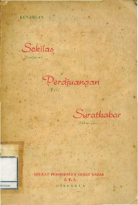 Sekilas Sedjarah Perdjuangan Surat Kabar Sebangsa: Kenangan