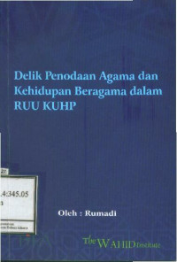 Delik Penodaan agama dan Kehidupan Beragama Dalam RUU KUHP