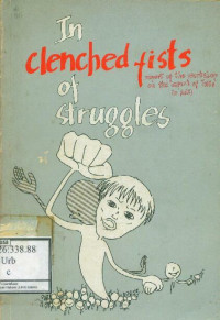 In Clenched Fists of Struggles : Report of the Workshop on the Impact of INC,in Asian