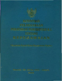 Ketentuan Pelaksanaan Peraturan Pemerintah RI Tentang Kepegawaian: Keputusan Kepala Badan Kepegawaian Negara