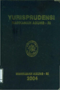 Yurisprudensi Mahkamah Agung RI 2004