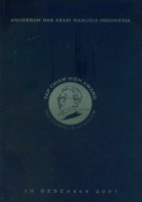 Yap Thiam Hien:Anugrah Hak Asasi Manusia Indoesia 10 Desember 2001