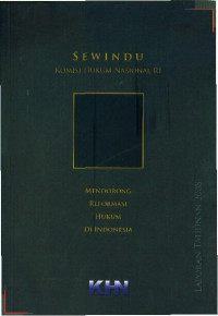 Sewindu Komisi Hukum Nasional RI: Mendorong Reformasi HUkum di Indonesia