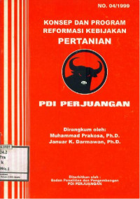 Konsep dan Program Reformasi Kebijakan Pertanian PDI Perjuangan