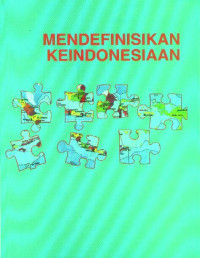 Mendefinisikan Keindonesiaan