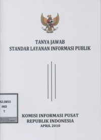 Tanya Jawab Standar Layanan Informasi Publik