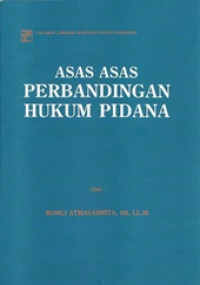 Asas-asas Perbandingan Hukum Pidana