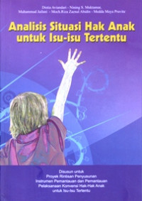 Analisis Situasi Hak Anak untuk Isu-isu Tertentu