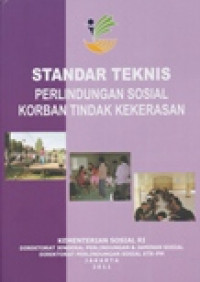 Standar Teknis Perlindungan Sosial Korban Tindak Kekerasan