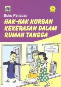 Buku Panduan Hak-hak Korban Kekerasan Dalam Rumah Tangga