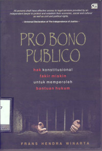 Probono Publico hak konsultasi fakir miskin untuk memperoleh bantuan Hukum