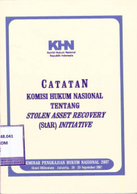 Catatan Komisi Hukum Nasional Tentang Stolen AssetRecovery (Star) Initiative