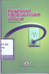Pengalaman Liberalisasi Listrik di Dunia