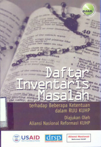 DAFTAR INVENTARIS MASALAH : Terhadap Beberapa Ketentuan Dalam RUU KUHP