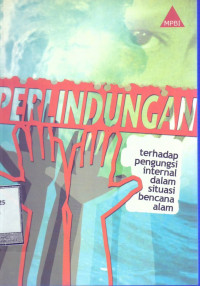 Perlindungan terhadap Pengungsi Internal dalam Situasi Bencana Alam