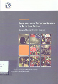 PERMASALAHAN OTONOMI KHUSUS DI ACEH DAN PAPUA