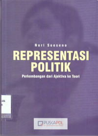 Representasi Politik : Perkembngan dari Adjektiva ke Teori