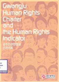 GWANGJU HUMAN RIGHTS CHARTER AND THE HUMAN RIGHTS INDICATOR