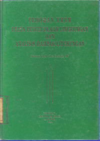 PEDOMAN UMUM UPAYA PENGELOLAAN LINGKUNGAN DAN ANALISIS DAMPAK LINGKUNGAN