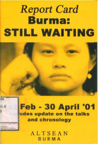 Report Card Burma : Still Waiting