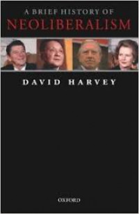 A Brief History of Neoliberalism
