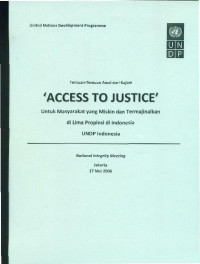 Temuan-temuan Awal dari Kajian Access to Justice untuk Masyarakat yang Miskin dan Termarjinalkan di Lima Propinsi di Indonesia