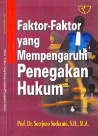 Faktor-faktor yang mempengaruhi penegakan hukum