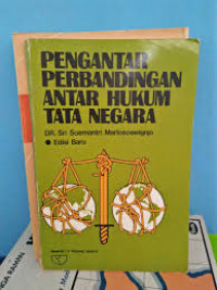 PENGANTAR PERBANDINGAN ANTAR HUKUM TATA NEGARA