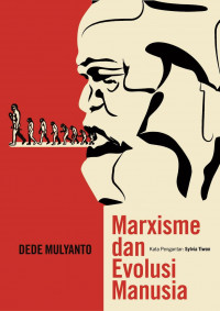 Marxisme dan Evolusi Manusia