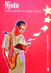 Njoto: Peniup Saksofon di Tengah Prahara