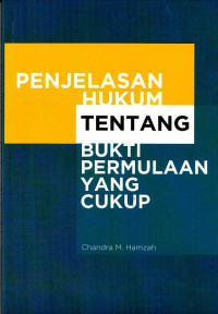 Penjelasan Hukum tentang Bukti Permulaan yang Cukup