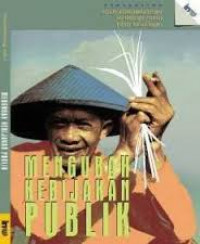 Mengubah Kebijakan Publik: Panduan Pelatihan Advokasi