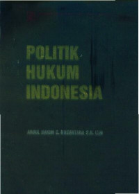 Politik Hukum Indonesia