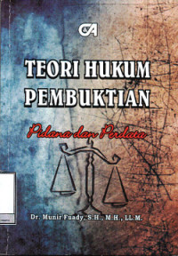 Teori Hukum Pembuktian: Pidana dan perdata