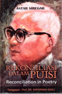 Rekonsiliasi Dalam Puisi = Reconciliation in Poetry