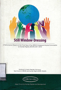Still Window-Dressing: A Performance Report On The Third Year of the ASEAN Intergovernmental Commission on Human Rights(AICHR) 2011-2012