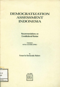 Image of Democratization Assessment Indonesia: Recommendations on Constitutional Review