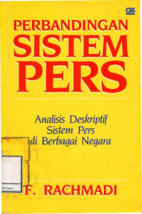Perbandingan Sistem Pers : Analisis Deskriptif Sistem Pers di berbagai Negara
